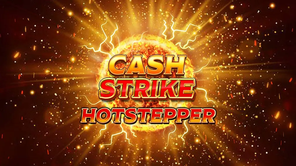 Cash Strike Hotstepper main thumbnail