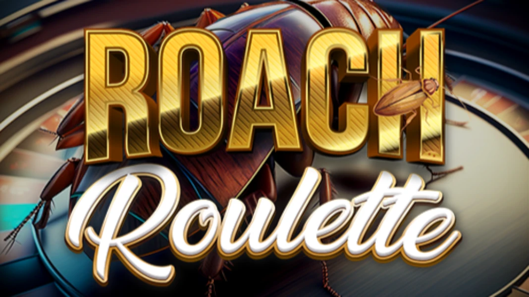 Roach Roulette