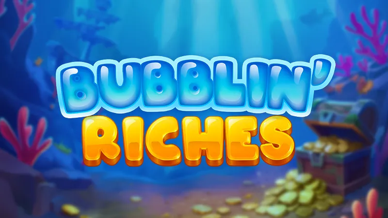 Bubblin’ Riches main thumbnail