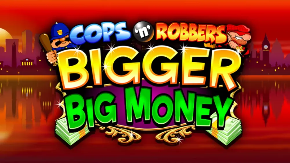 Cops n Robbers Bigger Big Money main thumbnail