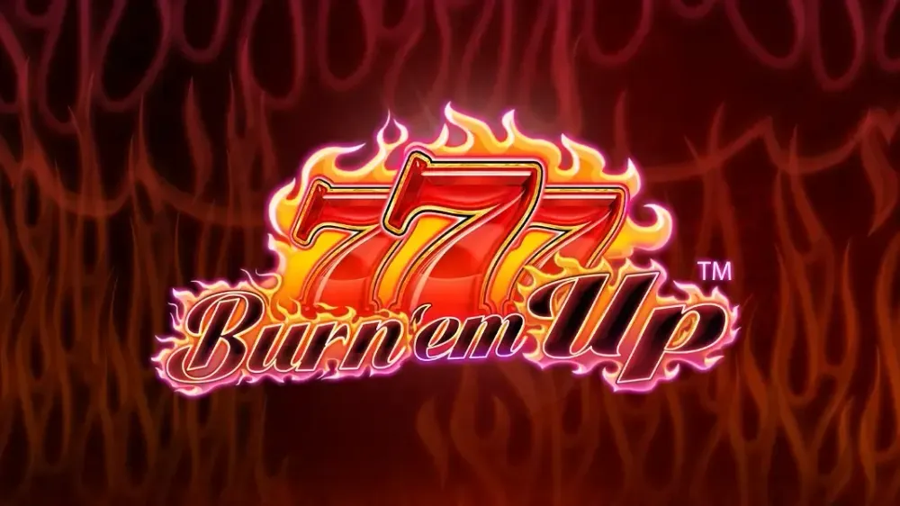 777 Burn 'em Up main thumbnail