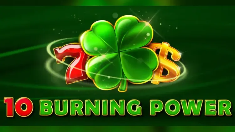10 Burning Power