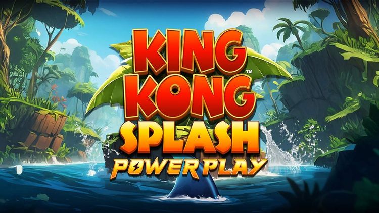 King Kong Splash Power Play
