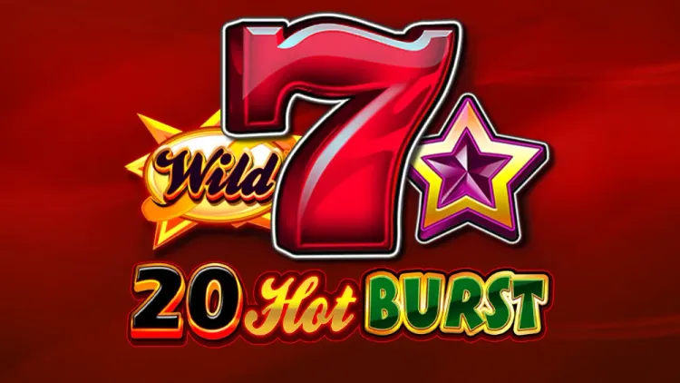 20 Hot Burst
