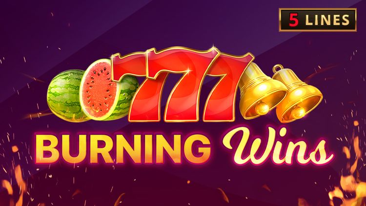 Burning Wins: Classic 5 Lines