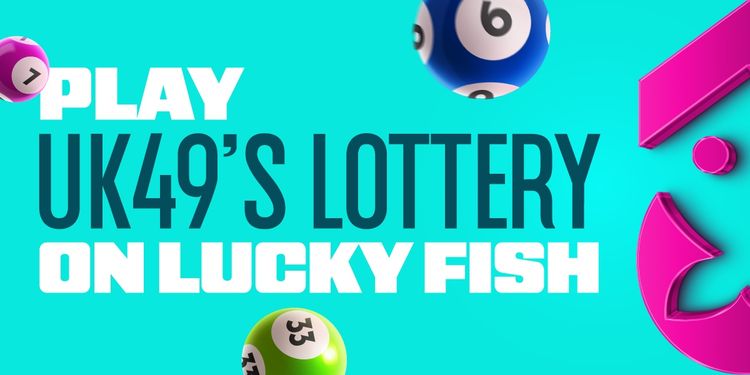 Play UK49s Lottery in South Africa on Lucky Fish