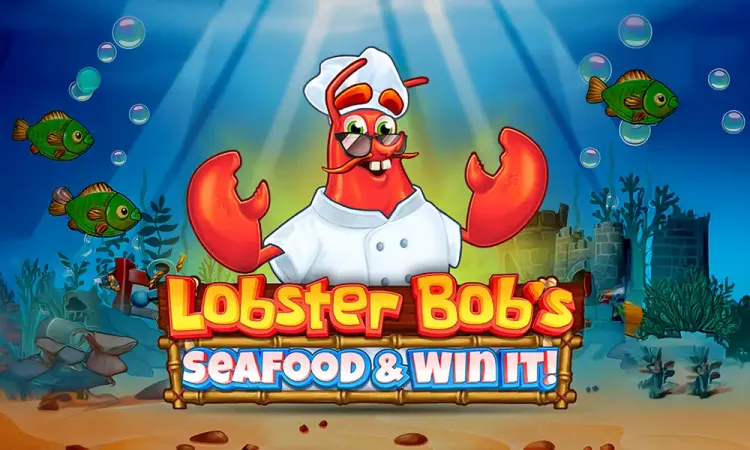 Lobster Bob’s Sea Food and Win It