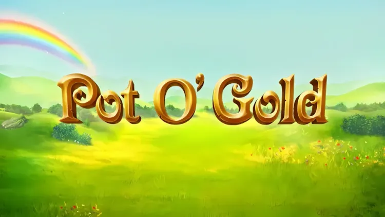 Pot O’ Gold