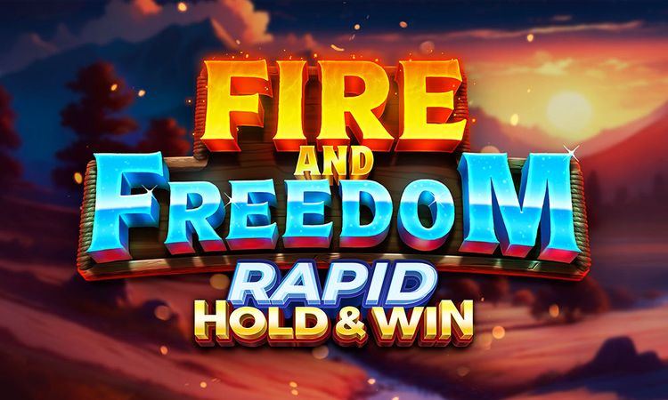 Fire and Freedom Rapid Hold & Win