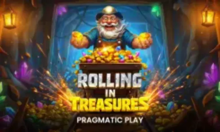 Rolling in Treasures