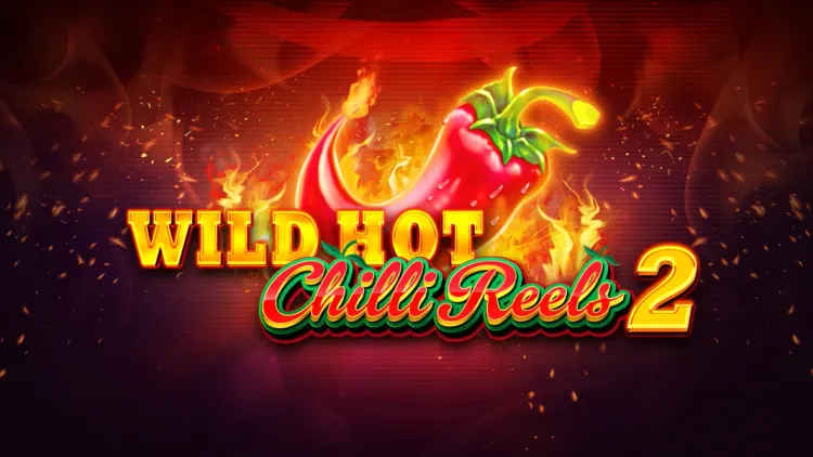 Wild Hot Chilli Reels 2