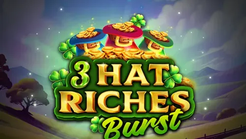 3 Hat Riches Burst