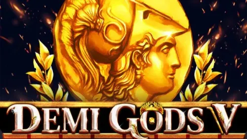 Demi Gods V