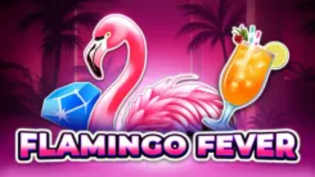 Flamingo Fever