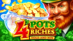 4 Pots Riches: Hold and Win