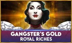Gangsters Gold - Royal Riches