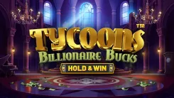 Tycoons: Billionaire Bucks - Hold & Win