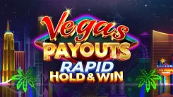 Vegas Payouts Rapid Hold&Win